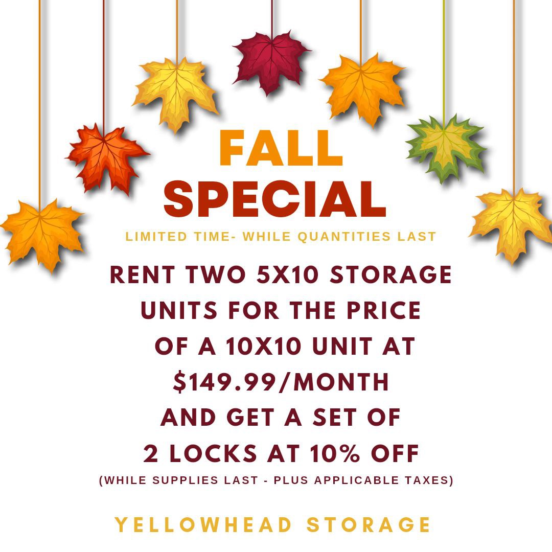 Fall Special 2023 Yellowhead Storage